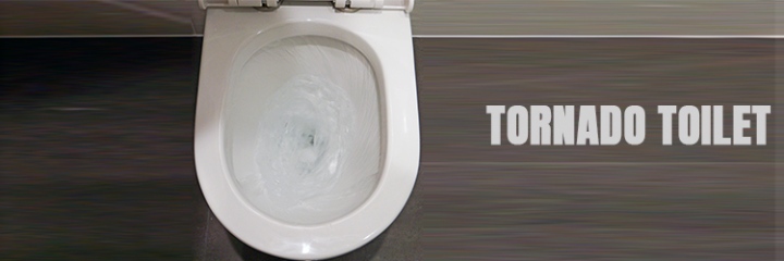 Types of Toilets - Tornado toilet